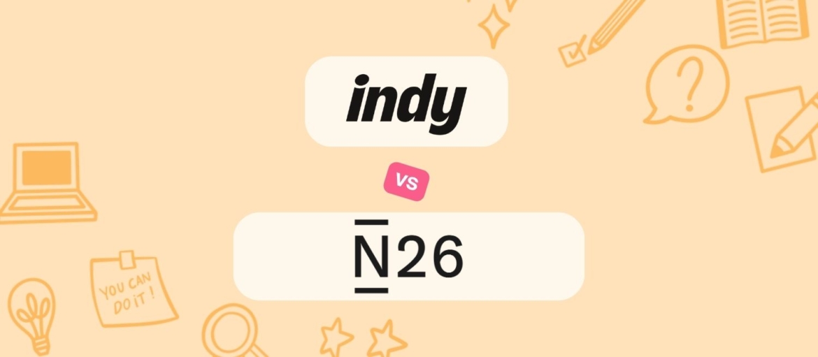 Indy vs N26 Business : quel est le meilleur compte pro pour votre entreprise ?