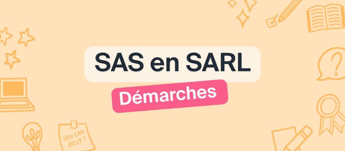 Transformation d’une SAS en SARL : démarches, avantages et conséquences